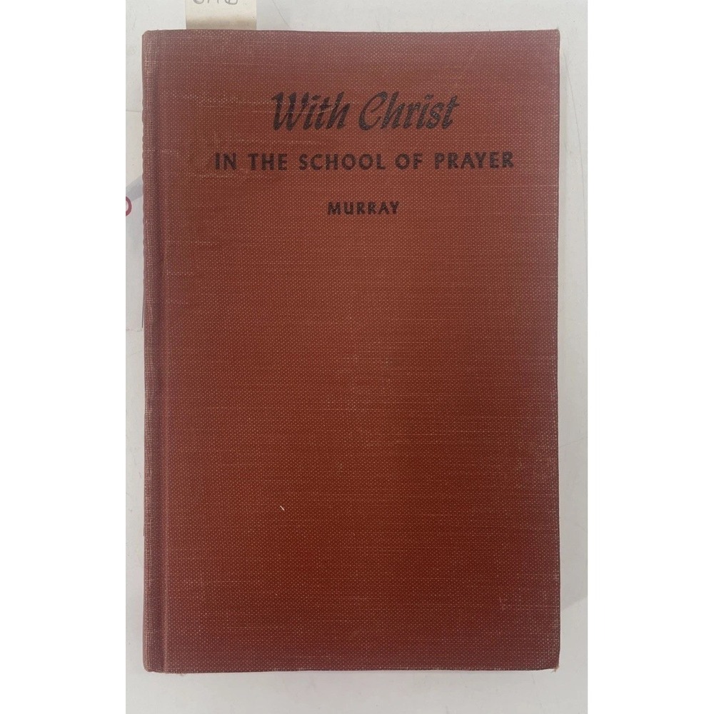 Vintage With Christ In The School Of Prayer" By Andrew Murray Rare